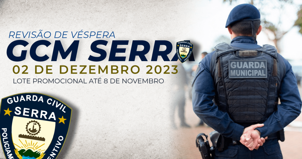 Curso GM Serra ES - Guarda Municipal de Serra - Monster Concursos